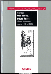 Rote Sterne, braune Runen : politische Weihnachten zwischen 1870 und 1970