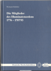 Die Mitglieder des Illuminatenordens : 1776 - 1787/93