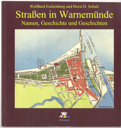 Straßen in Warnemünde : Namen, Geschichte und Geschichten