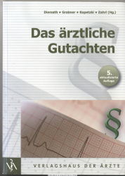 Das ärztliche Gutachten