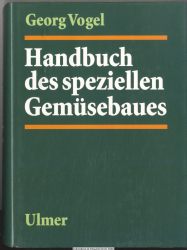 Handbuch des speziellen Gemüsebaues