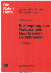 Bekämpfung von Waldbränden, Moorbränden, Heidebränden