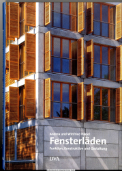 Fensterläden : Funktion, Konstruktion und Gestaltung
