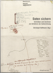 Daten sichern: Schreiben und Zeichnen als Verfahren der Aufzeichnung