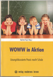 WOWW in Aktion : lösungsfokussierte Praxis macht Schule