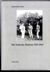 Die britische Sinfonie 1914 - 1945