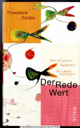Der Rede Wert : wie ein gutes Gespräch Ihr Leben bereichert