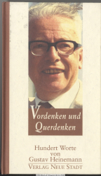 Vordenken und Querdenken : hundert Worte