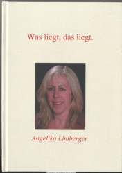 Was liegt, das liegt