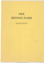 Der Bienen-Narr : Gedichte