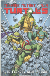Teenage Mutant Ninja Turtles. 2., Alte Feinde, neue Feinde