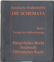Die Schemata Bd. 1., Technik der Fallbearbeitung - bürgerliches Recht, Strafrecht, öffentliches Recht