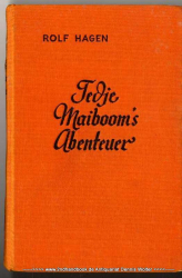 Tedje Maiboom&rsquo;s Abenteuer : Abenteuer-Roman