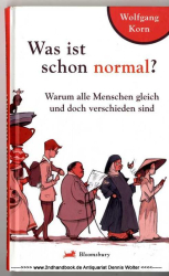 Was ist schon normal? : Warum alle Menschen gleich und doch verschieden sind [Jugendbuch]