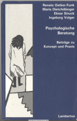 Psychologische Beratung : Beiträge zu Konzept und Praxis