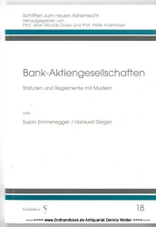 Bank-Aktiengesellschaften : Statuten und Reglemente mit Mustern