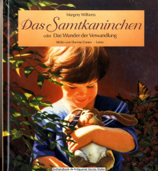 Das Samtkaninchen oder das Wunder der Verwandlung