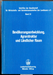 Bevölkerungsentwicklung, Agrarstruktur und Ländlicher Raum