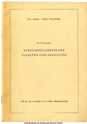 Bewegungsgesetze der Planeten und Satelliten : Erläuterung zur gleichnamigen Anschauungstafel 