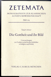 Die Gottheit und ihr Bild : Untersuchungen zur Funktion griechischer Kultbilder in Religion und Politik