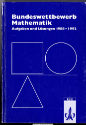 Bundeswettbewerb Mathematik. Aufgaben und Lösungen 1988-1992