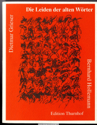 Die Leiden der alten Wörter