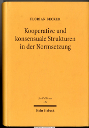 Kooperative und konsensuale Strukturen in der Normsetzung