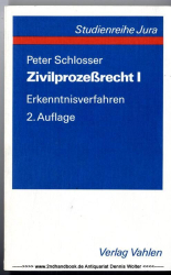Zivilprozessrecht 1., Erkenntnisverfahren