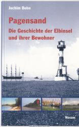 Pagensand : die Geschichte der Elbinsel und ihrer Bewohner