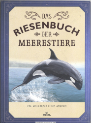 Das Riesenbuch der Meerestiere