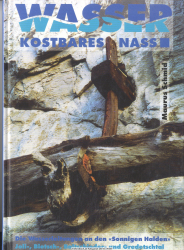 Wasser : kostbares Nass ; die Wasserleitungen an den Sonnigen Halden Joli-, Bietsch-, Baltschieder- und Gredetschtal