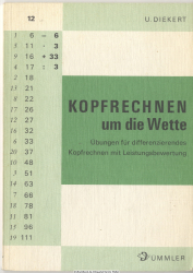 Kopfrechnen um die Wette : Übungen für differenzierendes Kopfrechnen mit Leistungsbewertung