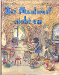 Der Maulwurf zieht um