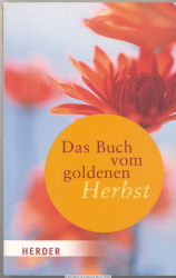 Das Buch vom goldenen Herbst