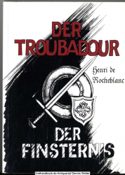 Der Troubadour der Finsternis