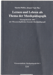 Lernen und Lehren als Themen der Musikpädagogik