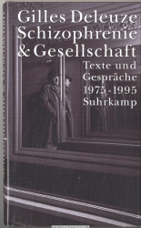 Schizophrenie und Gesellschaft : Texte und Gespräche von 1975 bis 1995