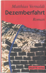 Dezemberfahrt : autobiographischer Roman