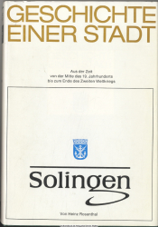 Solingen. Bd. 3., Aus der Zeit von der Mitte des 19. Jahrhunderts bis zum Ende des Zweiten Weltkriegs