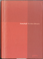 Festschrift für Eike Ullmann
