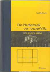 Die Mathematik der idealen Villa und andere Essays