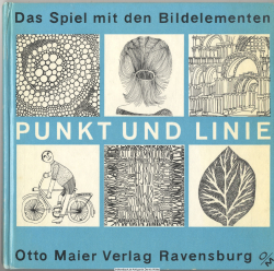 Das Spiel mit den Bildelementen. Punkt und Linie
