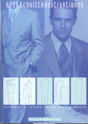 HAKA-Schnittkonstruktionen nach M. Müller & Sohn : ausgewählte Konstruktionsbeiträge der Rundschau für internationale Herrenmode ; [Abendmoden, Sakkos, Hosen, Westen, Mäntel ; System M. Müller & Sohn]