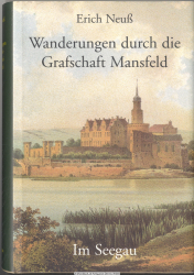 Wanderungen durch die Grafschaft Mansfeld. Im Seegau