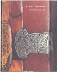 Der Bernsteinschrank = The amber cabinet