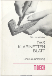 Das Klarinettenblatt : e. Bauanleitung