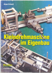 Kleindrehmaschine im Eigenbau