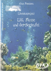 Literaturprojekt. Lilli, Flosse und der Seeteufel