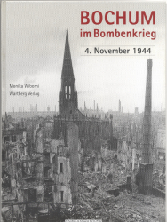 Bochum im Bombenkrieg : 4. November 1944 ; eine Dokumentation des Stadtarchivs Bochum