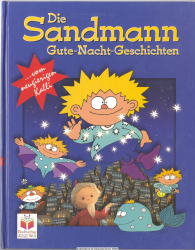 Die Sandmann-Gute-Nacht-Geschichten ... vom neugierigen Kalli : [12 Kalli-Geschichten zum Vorlesen und Angucken] 